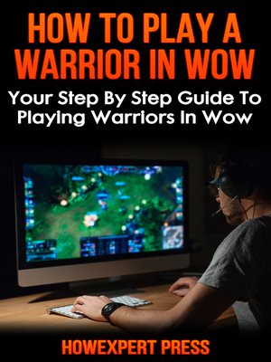 cover image of How to Play a Warrior In WoW